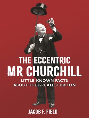 cover image of The Eccentric Mr Churchill